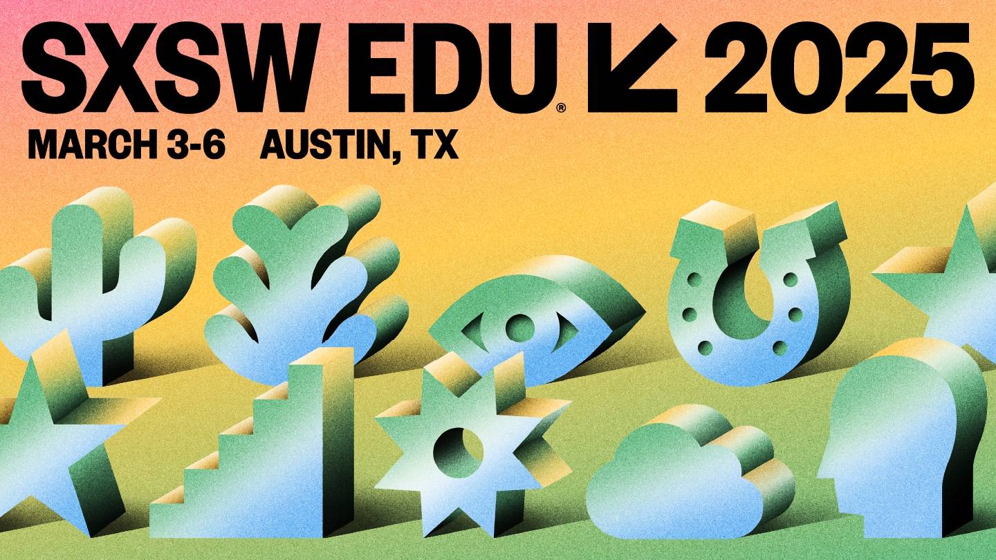 SXSW EDU 2025 Schedule